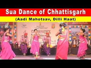 SUA DANCE OF CHHATTISGARH | AADI MAHOTSAV, TRIBAL FESTIVAL | DILLI HAAT #FOLKDANCE #SUANRITYA