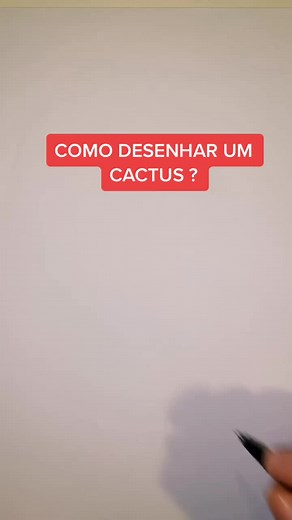 Como Desenhar um Cactus: Passo a Passo
