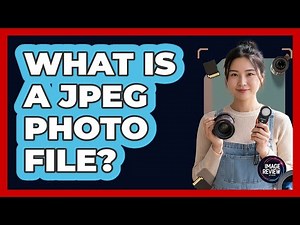 What Is a JPEG Photo File?