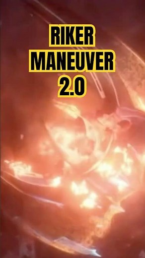 The new and improved Riker Maneuver