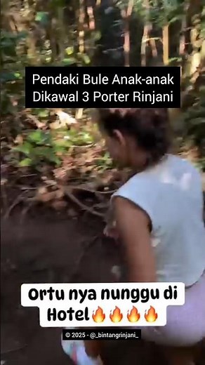 Bule Anak-anak Dikawal Bodyguard dan 3 Orang Porter saat Mendaki Rinjani