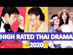 [TOP] 10 POPULAR HIGH RATED THAI DRAMAS OF 2020