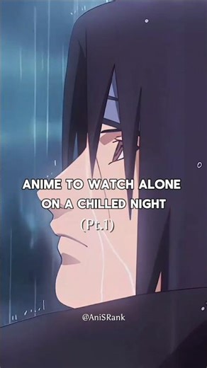 Anime to Watch Alone on a Chilled Night (Part 1) 🌙🍃