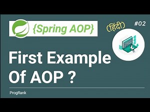 Spring AOP Tutorial [Hindi] | Spring AOP Example | How to Create Aspect in Spring | #02