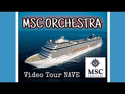 MSC ORCHESTRA ⚓🚢 | Crociera 2021 | Official Video Tour 🎥