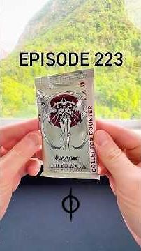 Episode 223 - Phyrexia Phryday: Phyrexia All Will Be One Collector Booster