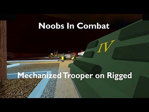 How to beat Mechanized Trooper solo on Rigged (Noobs In Combat, Roblox)