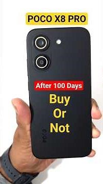 POCO X8 Pro Buy or Not 100 Days Later 🔥🔥🚀 #pocox8pro