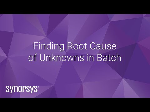 Finding Root Cause of Unknowns in Batch | Synopsys