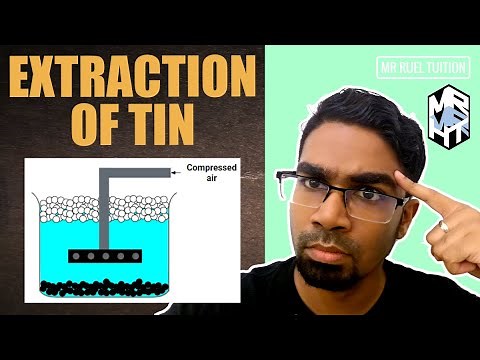 Extraction of Tin from Cassiterite | Froth flotation & Reduction by carbon