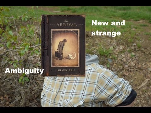 The Arrival by Shaun Tan | Strange worlds and shared experiences