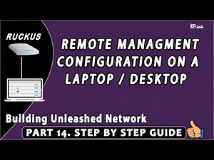 How to configure Remote Management Ruckus Unleashed Network, Online Monitoring from remote Location