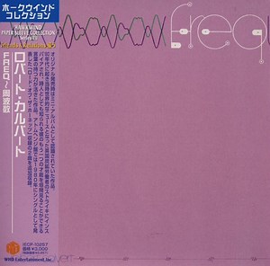 Robert Calvert - Freq