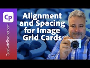 How to Adjust Image Grid Alignment and Spacing in Adobe Captivate | Custom Card Design Tutorial