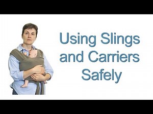 Using Slings and Carriers Safely to carry your baby - Ways to Carry