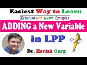 Lecture #3: Effect of Adding a New Variable - Post Sensitivity Analysis of LPP