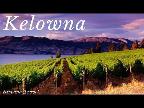 KELOWNA, British Columbia, Canada • Discover the Beauty of the Okanagan Valley Panoramic Views