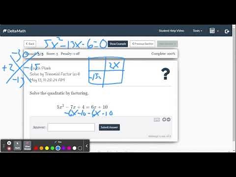 DeltaMath: Solve Quadratic Equations using Factoring Method when a-value is not equal to one.