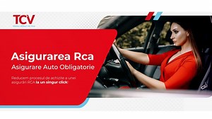 Obţine cel mai bun preţ pentru asigurarea RCA cu TCV
