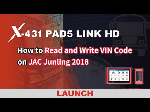 X-431 PAD5 LINK HD | How to read and write VIN Code on JAC Junling 2018 | LAUNCH