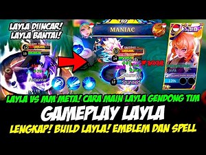 BARU❗ CARA MAIN LAYLA UNTUK PEMULA❗ BUILD LAYLA TERSAKIT 2023❗TUTORIAL GAMEPLAY LAYLA MOBILE LEGENDS