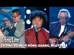 PBN 115 | Nguyên Lê, Cường Vũ, Ngô Hồng Quang - Trống Cơm