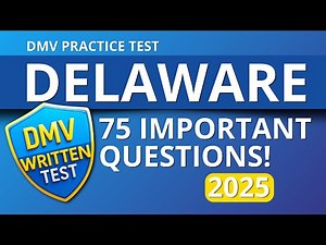 PASS your DMV Delaware Practice Test 2025: 75 KEY QUESTIONS!