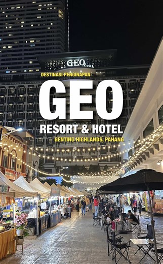 Staycation Santai di Geo Resort, Genting Highlands