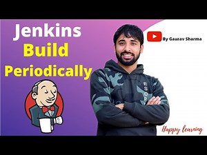 16. Jenkins for Beginners - Build Periodically