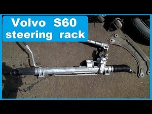 Volvo S60 V70 Steering rack removal 2001-2009