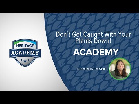 HLSG Academy | Don't Get Caught With Your Plants Down! Presented By Jen Olson