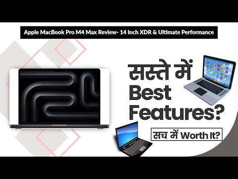 Apple MacBook Pro M4 Max Review- 14 Inch XDR & Ultimate Performance | Review in Hindi | Features