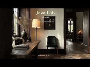 🌆 Playlist | Vintage Jazz Evening 🎷🪔 | Relax in a timeless cozy space | Jazz Lab
