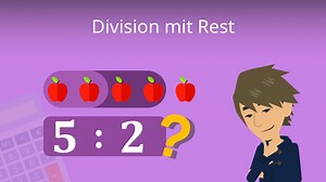 Division mit Rest • Beispiele und Übungsaufgaben