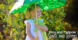 5 Fun Frog and Tadpole Songs and Rhymes for Kids