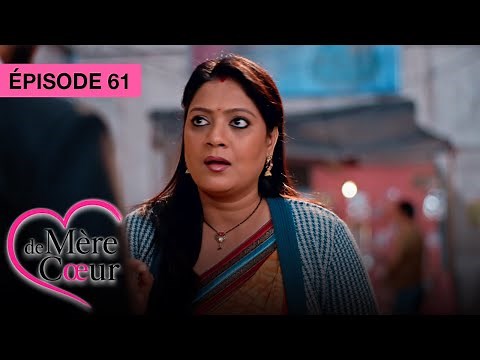 Mère de coeur : Un amour secret - Ep 61 - Série bollywood doublée en français