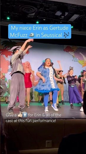 My niece Erin starring as Gertrude McFuzz in Seussical the Musical in Lincoln, Ca.