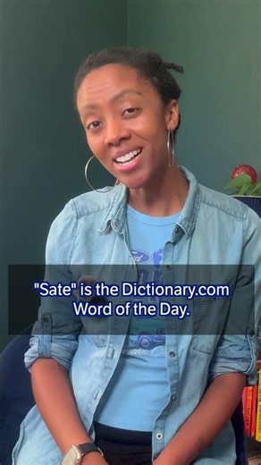 Word of the Day: sate