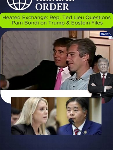 Rep. Ted Lieu Presses Pam Bondi on Epstein Allegations