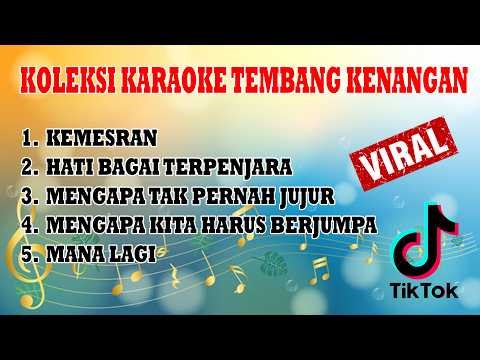 Koleksi Lagu Karaoke Tembang Kenangan || Santai dalam perjalanan