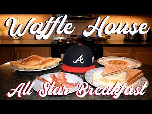 The Famous Waffle House All Star Breakfast