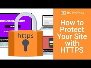 How to Protect Your Site with HTTPS