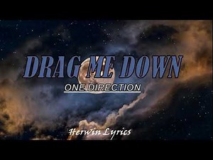 One Direction - Drag Me Down (Lyrics)