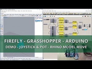 Firefly Grasshopper Arduino Demo - Move Rhino model with a joystick