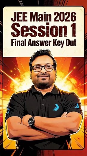 🚨 JEE Main 2026 Session 1 Final Answer Key OUT! | Check Now! | January Attempt Answer Key Released