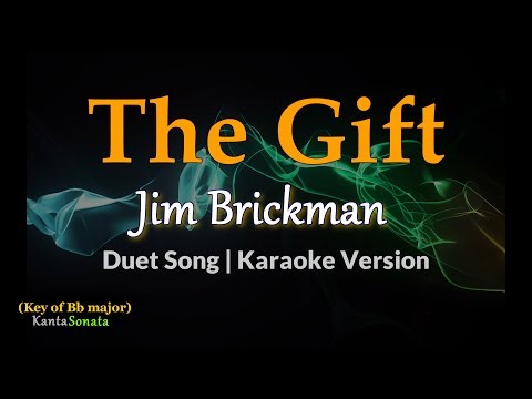 The Gift - Jim Brickman (Karaoke Version)