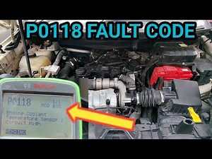 P0118 FAULT CODE IN FORD ! P0118 ENGINE COOLANT TEMPERATURE CIRCUIT HIGH INPUT ! P0118 CODE