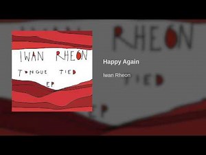 Iwan Rheon - Happy Again | Official Audio