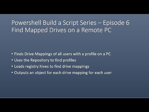 Powershell Build a Script Series – Episode 6 Find Mapped Drives on a Remote PC