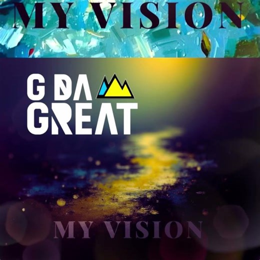 G Da Great #MyVision